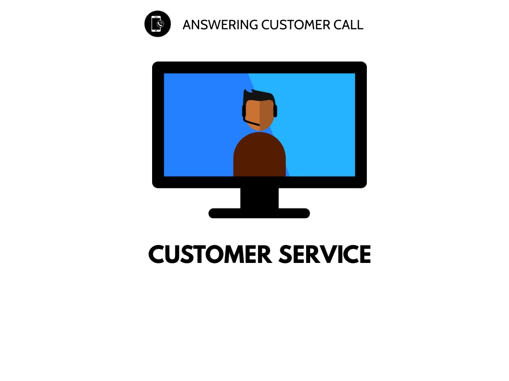 Answering customer calls