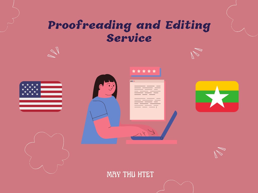 Proofreading and Editing Service (English/Myanmar)
