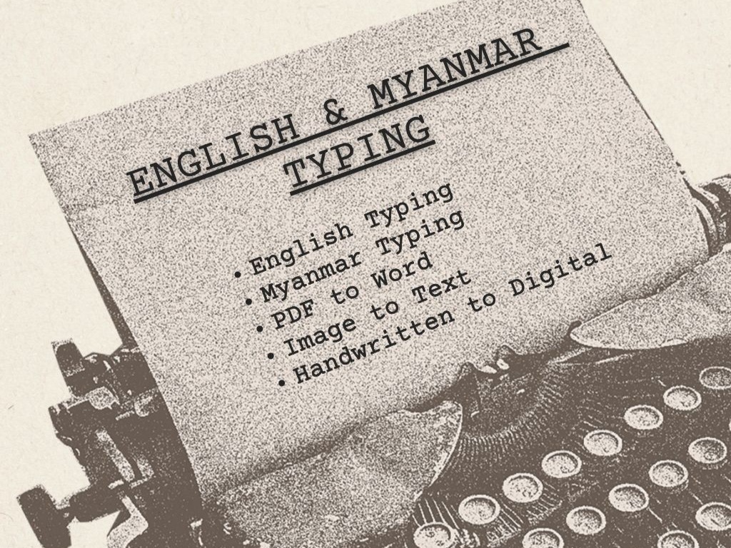 English & Myanmar Typing Service